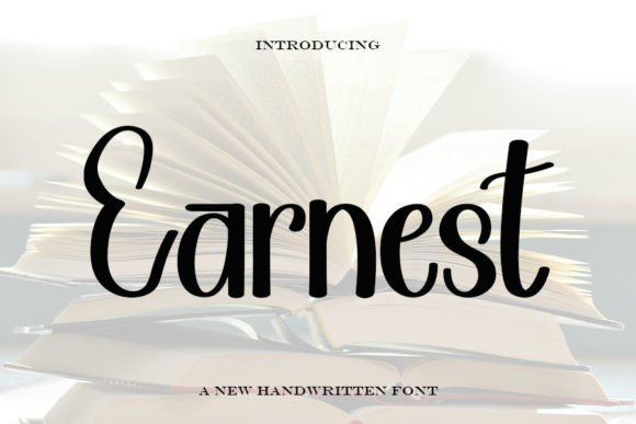 Earnest: A Handwritten Font for Authentic Design Projects