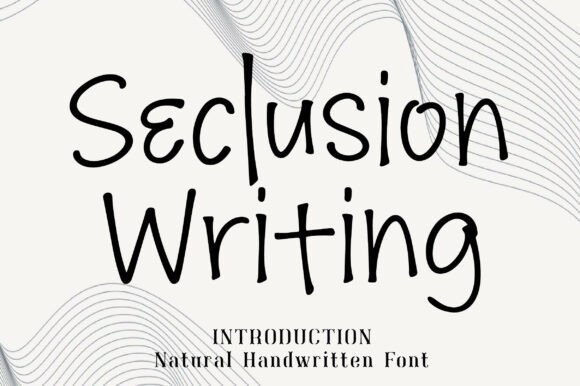 Seclusion Writing: A Handwritten Font for Authentic Projects