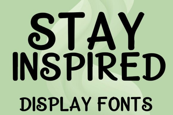 Stay Inspired: A Font That Feels Like a Handwritten Hug
