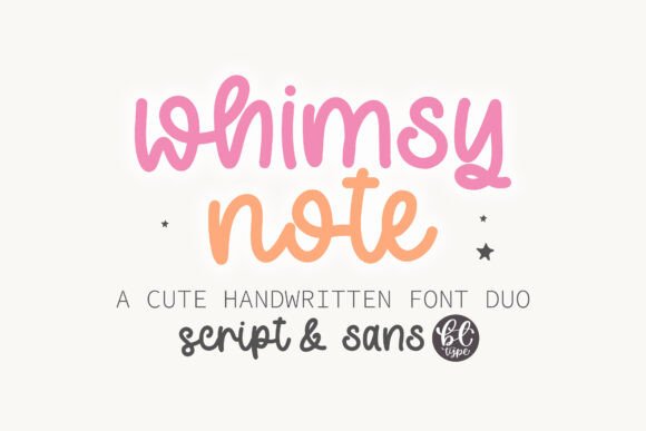 Whimsy Note: The Font Duo That Brings Handmade Charm to Any Design